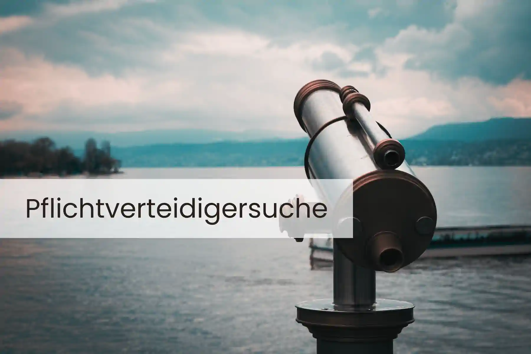 Suche nach einem Pflichtverteidiger